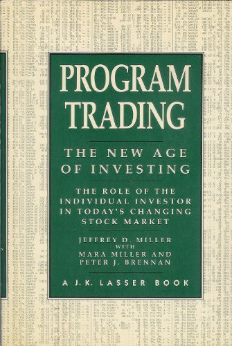 Program Trading The New Age of Investing