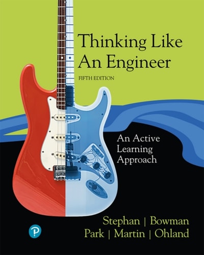 Thinking Like an Engineer: An Active Learning Approach (Pearson+)