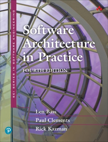 Software Architecture in Practice (Pearson+)