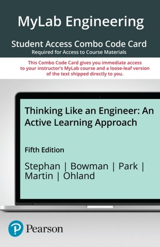 Thinking Like an Engineer -- MyLab Engineering with Pearson eText + Print Combo Access Code