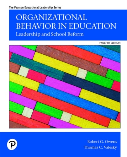 Organizational Behavior in Education: Leadership and Social Reform