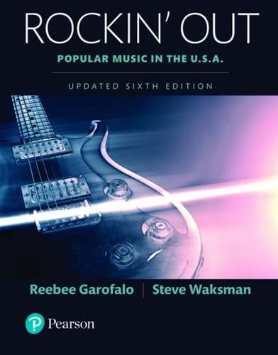 Rockin Out: Popular Music in the U.S.A (Pearson+)