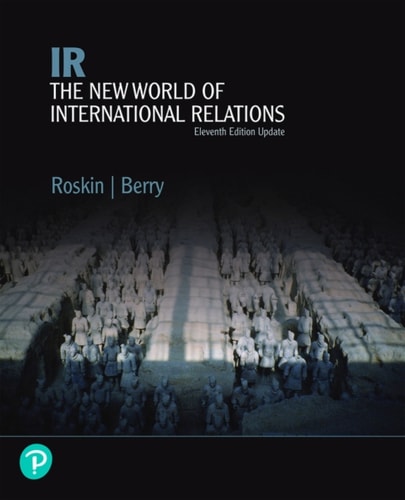 IR: The New World of International Relations, Updated Edition (Pearson+)