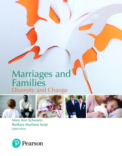 Marriages and Families: Diversity and Change (Pearson+)