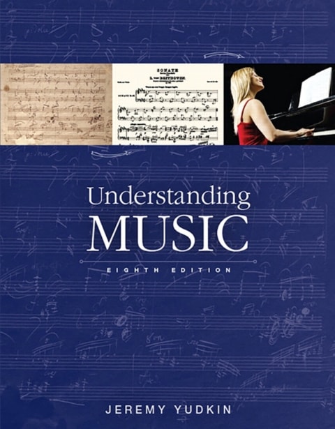 Understanding Music (Pearson+)