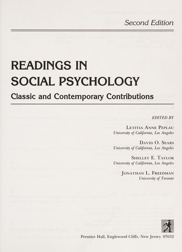 Readings in Social Psychology: Classic and Contemporary Contributions