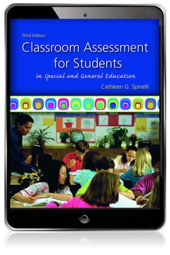 Classroom Assessment for Students in Special and General Education
