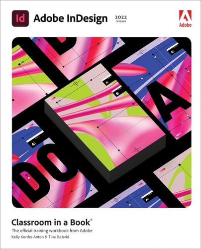Adobe InDesign Classroom in a Book (2022 Release)