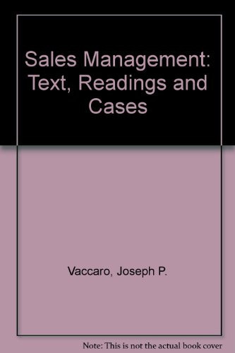 Sales Management: Text, Readings, and Cases