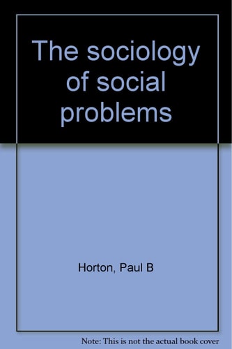 The sociology of social problems