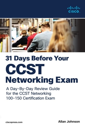 31 Days Before your CCST Networking 100-150 Exam
