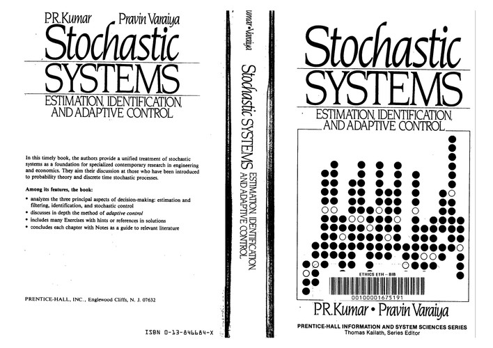 Stochastic systems: Estimation, identification, and adaptive control (Prentice-Hall information and system sciences series)