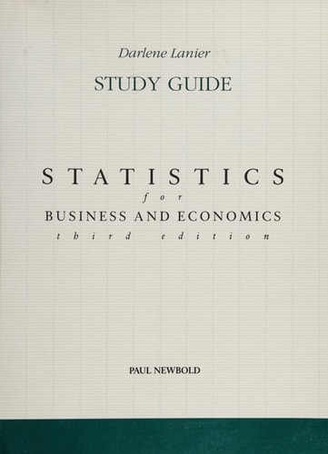 Study Guide Statistics for Business and Economics, Third Edition, Paul Newbold