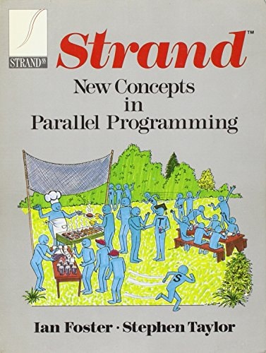 Strand: New Concepts in Parallel Programming