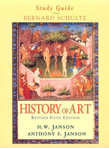 Study Guide History of Art, H.W. Janson, Anthony F. Janson, Revised Fifth Edition
