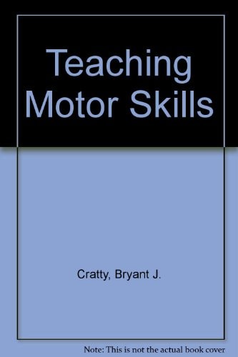 Teaching Motor Skills