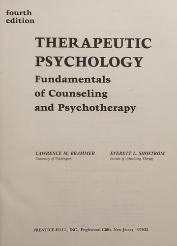 Therapeutic Psychology Fundamentals of Counseling and Psychotherapy