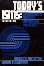 Today's ISMS: Communism, Fascism, Capitalism, Socialism