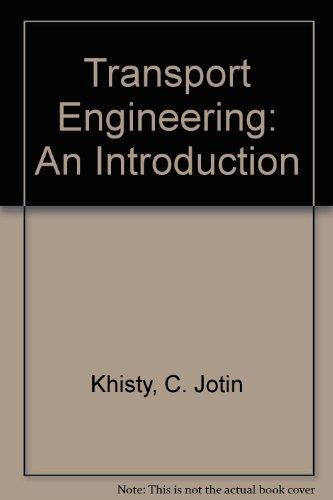 Transportation Engineering: An Introduction