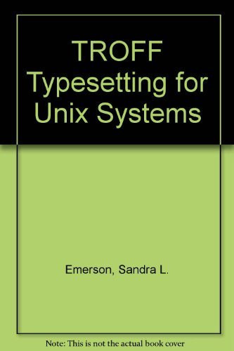 Troff Typesetting for Unix Systems