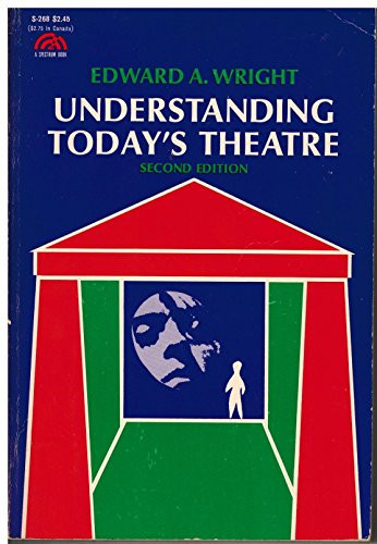 Understanding today's theatre (A Spectrum book)