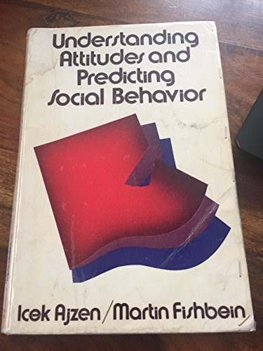 Understanding Attitudes and Predicting Social Behavior