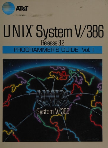Unix System V/386 Release 3.2 Programmer's Guide