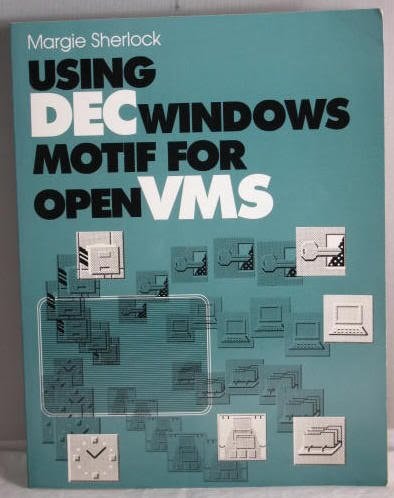 Using VMS DECwindows Motif Software