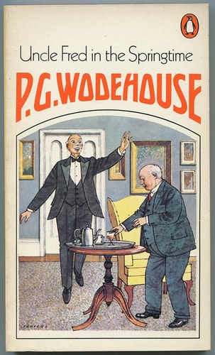 Uncle Fred in the Springtime: A Blandings Story