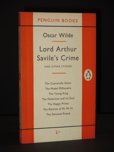 Lord Arthur Savile's Crime and Other Stories