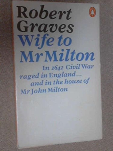 Wife to Mr. Milton: The Story of Marie Powell