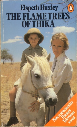The Flame Trees of Thika: Memories of an African Childhood