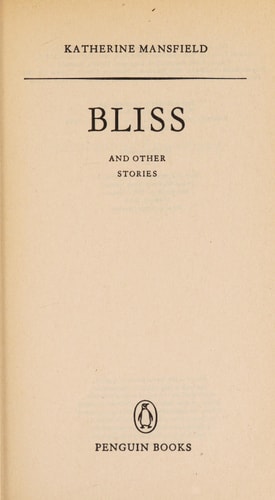 Bliss and Other Stories