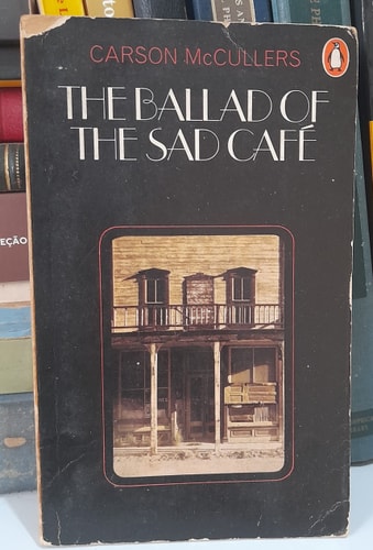 The Ballad of the Sad Café