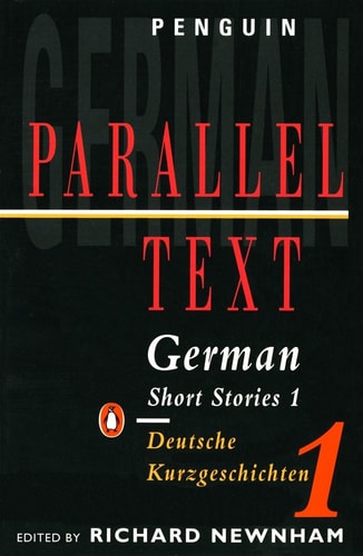 German Short Stories 1: Parallel Text Edition