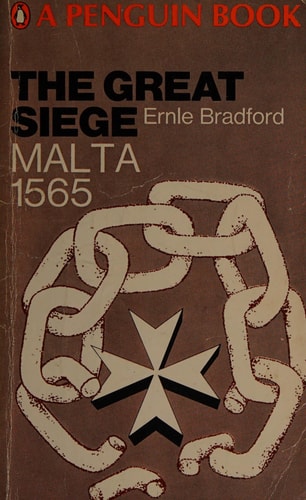 The Great Siege: Malta 1565