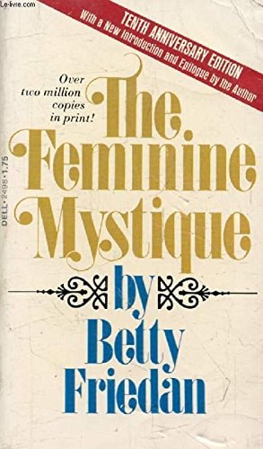 The Feminine Mystique