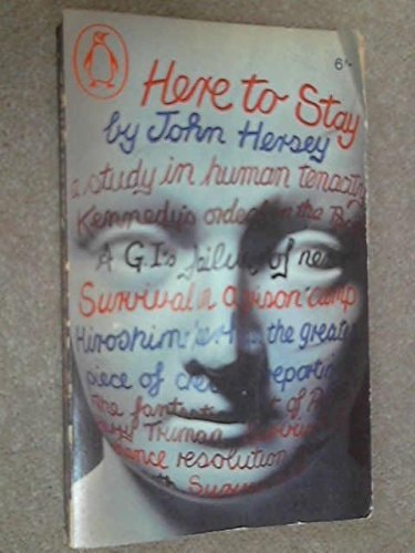 Here to Stay: Studies in Human Tenacity