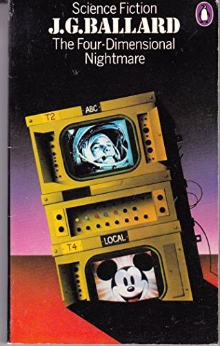 The Four-Dimensional Nightmare: Short Stories