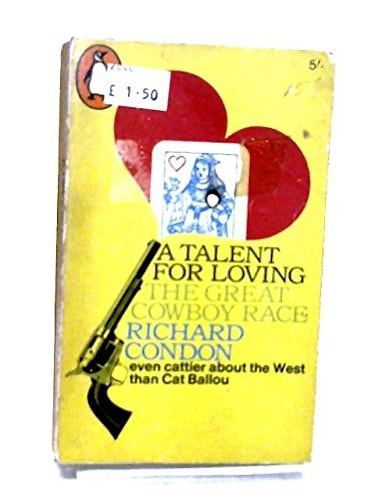 Talent for Loving, or the Great Cowboy Race