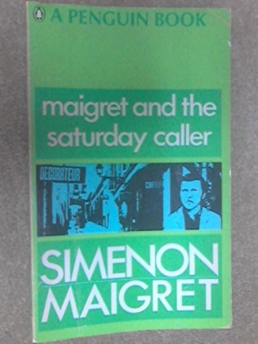 Maigret and the Saturday Caller
