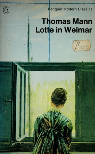 Lotte in Weimar: The Beloved Returns