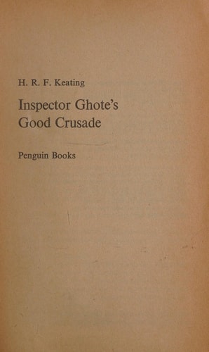 Inspector Ghote's Good Crusade