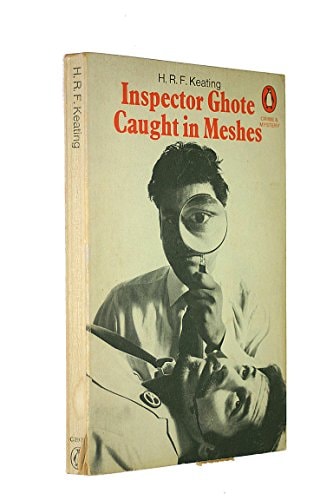 Inspector Ghote Caught in Meshes