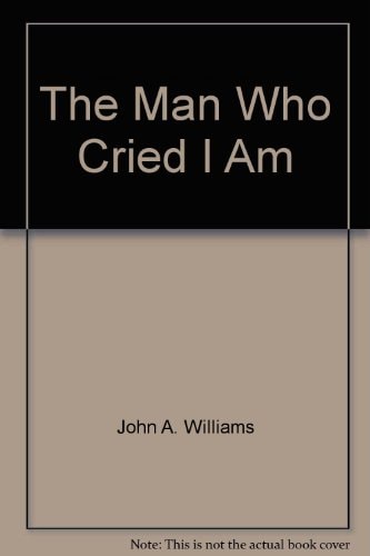 The Man Who Cried I Am
