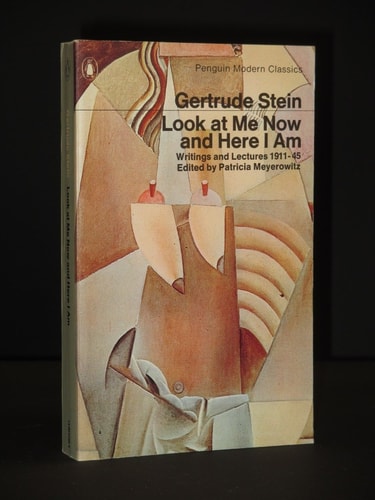 Look at Me Now and Here I Am: Writings and Lectures 1909-1945