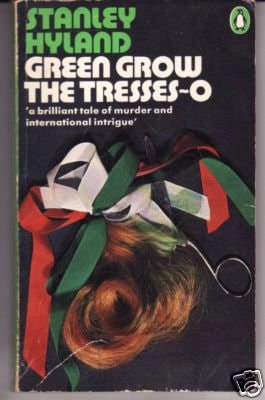 Green Grow the Tresses-o