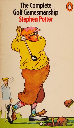 The Complete Golf Gamesmanship