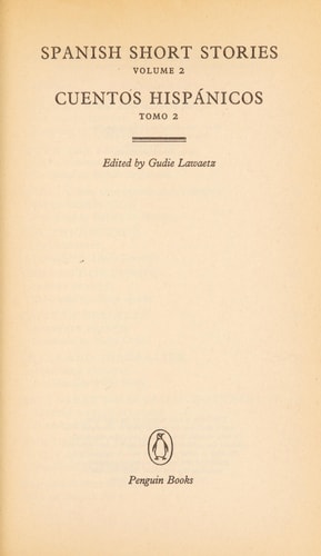 Spanish Short Stories 2 / Cuentos Hispánicos 2: Penguin Parallel Text