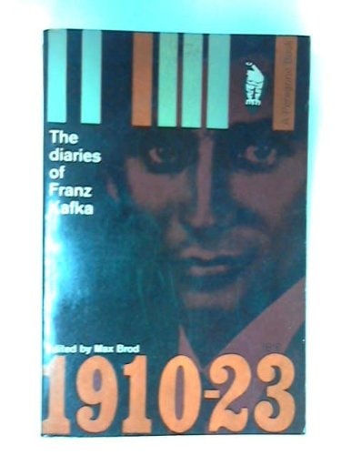 The Diaries of Franz Kafka, 1910-1923